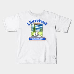 I Survived Glacier Point Road, Yosemite Kids T-Shirt